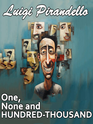 cover image of One, None and a Hundred-thousand
